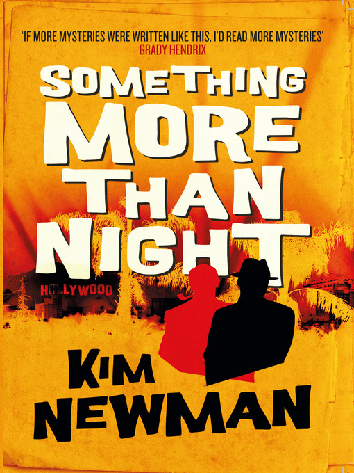 Title details for Something More Than Night by Kim Newman - Available